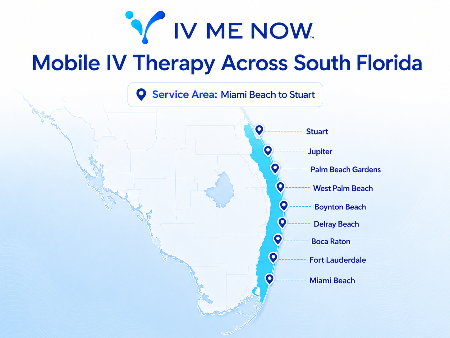 Map of IV Me Now mobile IV therapy service area across South Florida, from Miami to Stuart.